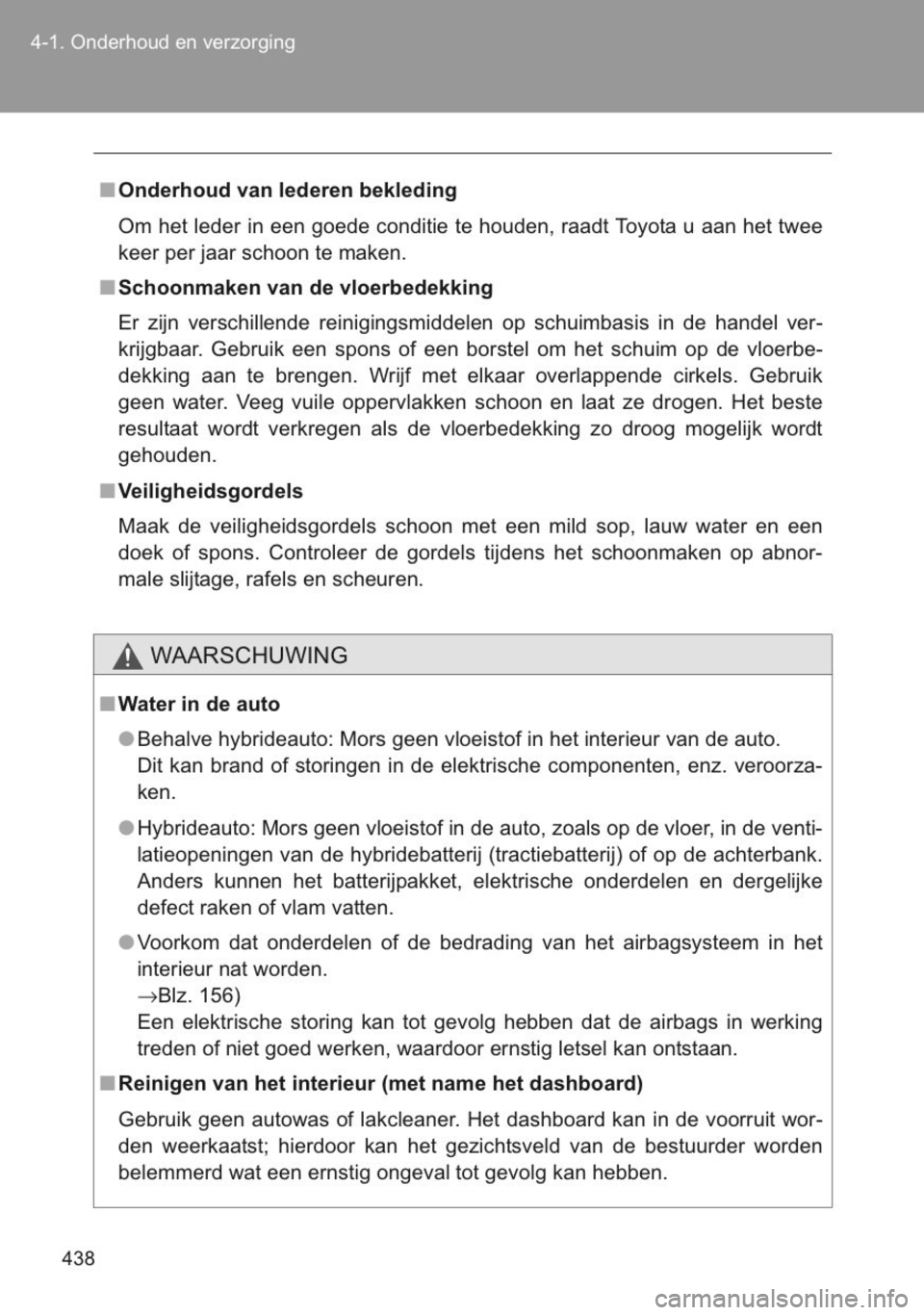 TOYOTA YARIS 2014 Instructieboekje (in Dutch) TOYOTA YARIS 2014 Instructieboekje (in Dutch)