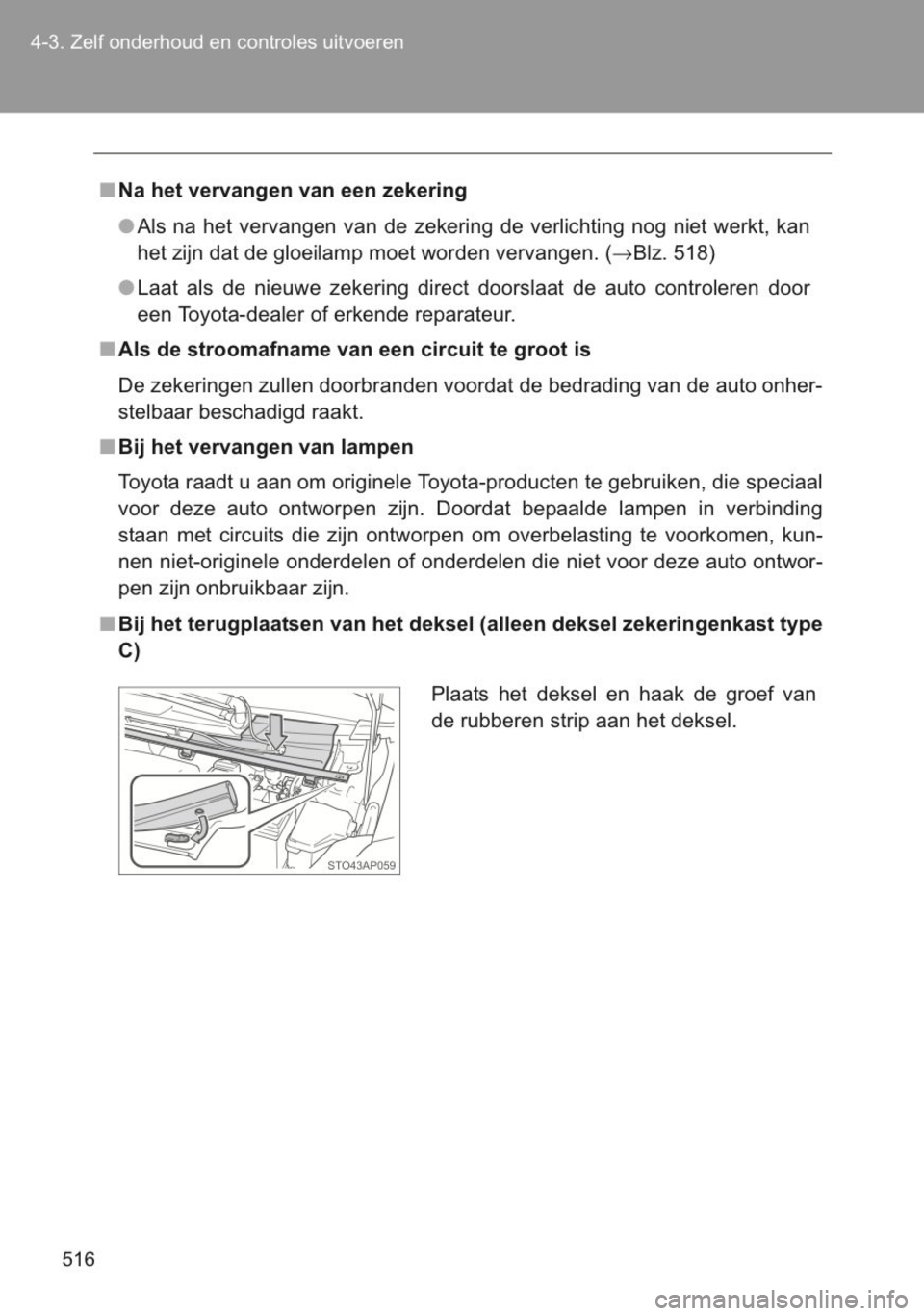 TOYOTA YARIS 2014 Instructieboekje (in Dutch) TOYOTA YARIS 2014 Instructieboekje (in Dutch)