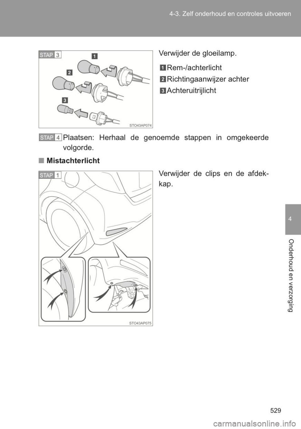 TOYOTA YARIS 2014 Instructieboekje (in Dutch) TOYOTA YARIS 2014 Instructieboekje (in Dutch)