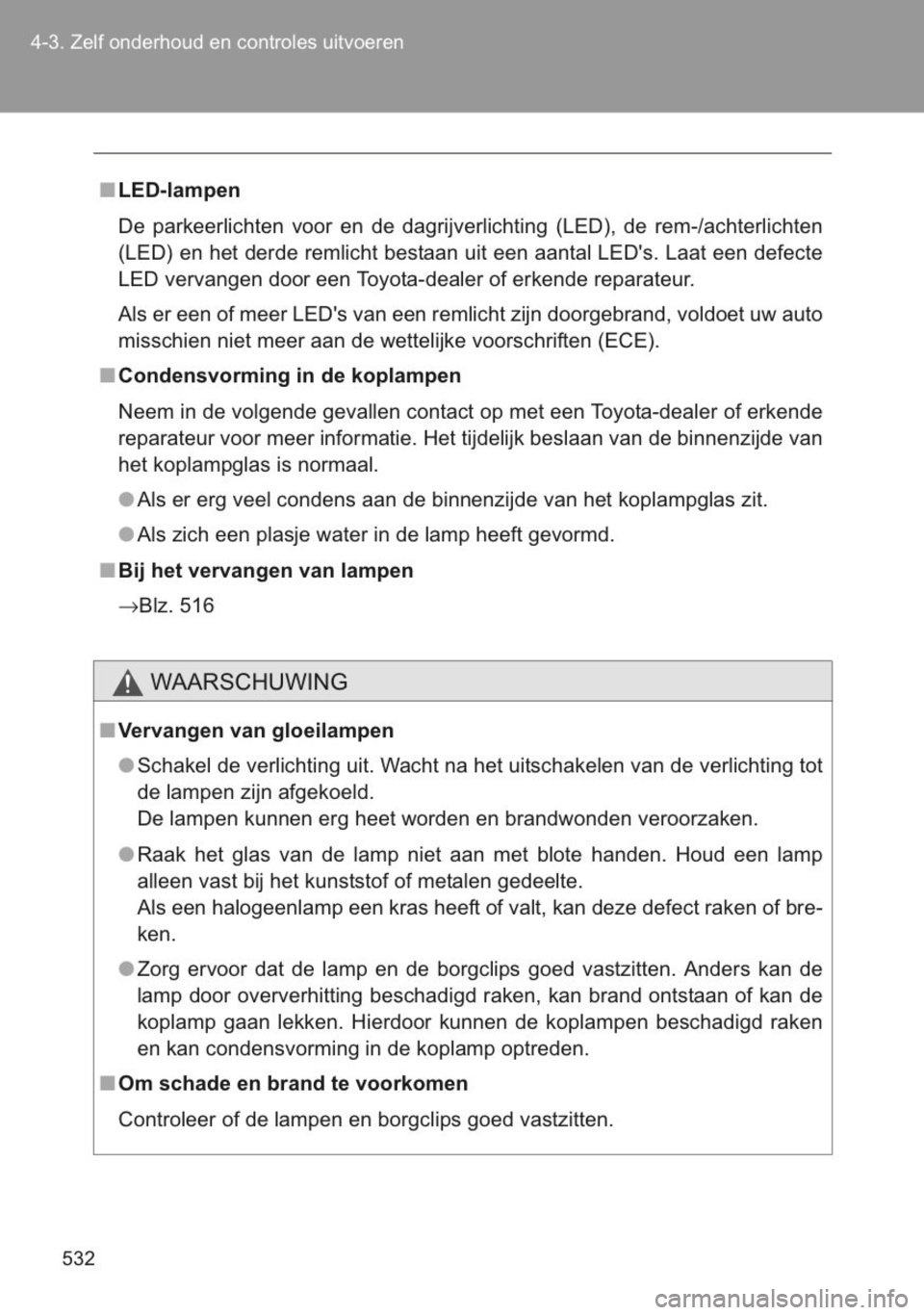 TOYOTA YARIS 2014 Instructieboekje (in Dutch) TOYOTA YARIS 2014 Instructieboekje (in Dutch)