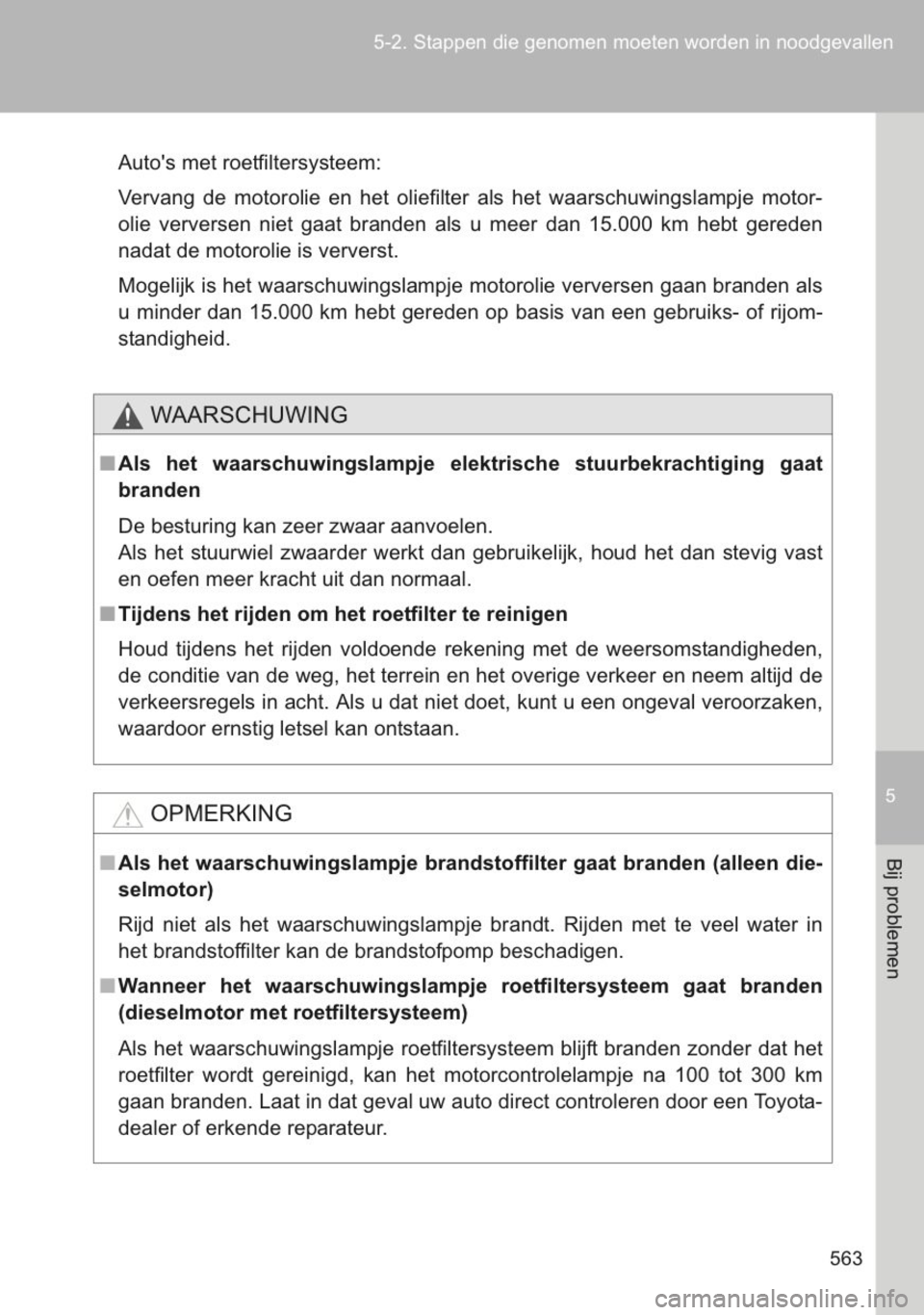 TOYOTA YARIS 2014 Instructieboekje (in Dutch) TOYOTA YARIS 2014 Instructieboekje (in Dutch)