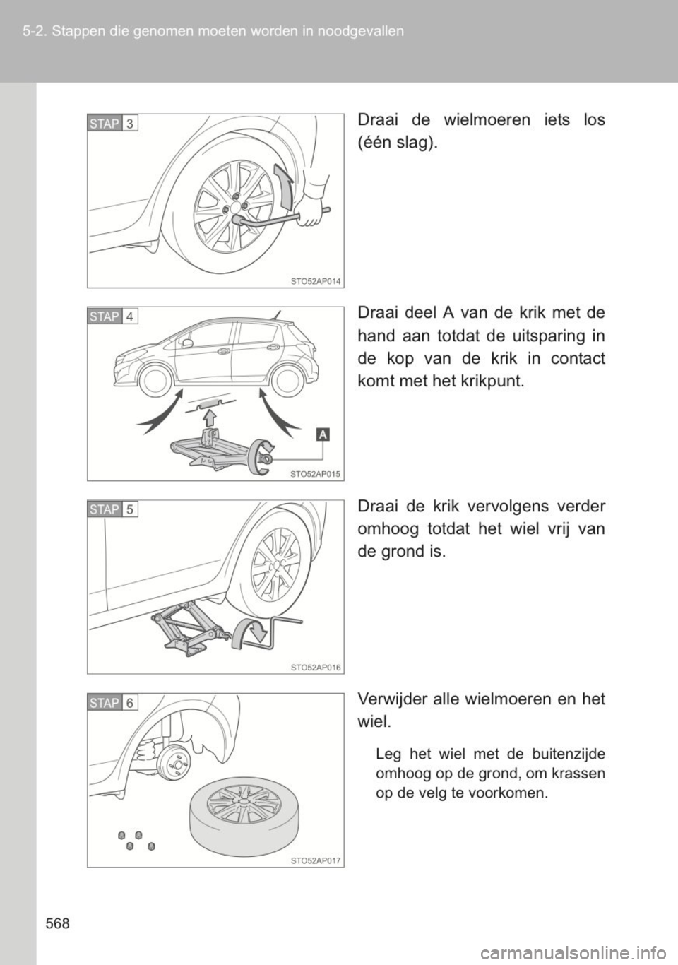 TOYOTA YARIS 2014 Instructieboekje (in Dutch) TOYOTA YARIS 2014 Instructieboekje (in Dutch)