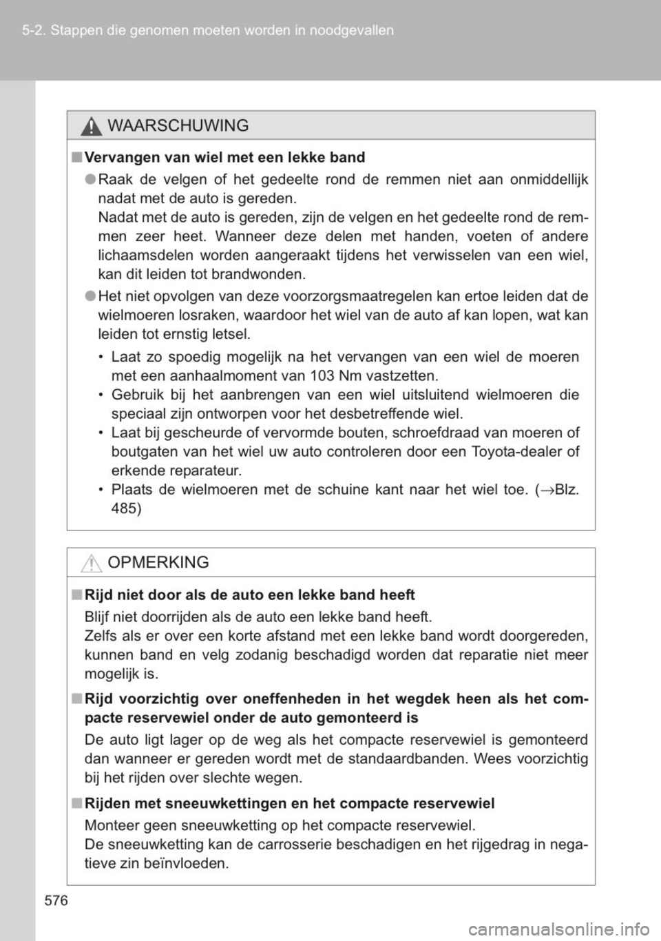 TOYOTA YARIS 2014 Instructieboekje (in Dutch) TOYOTA YARIS 2014 Instructieboekje (in Dutch)