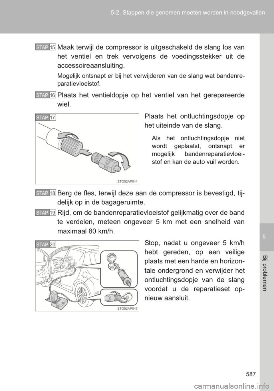 TOYOTA YARIS 2014 Instructieboekje (in Dutch) TOYOTA YARIS 2014 Instructieboekje (in Dutch)