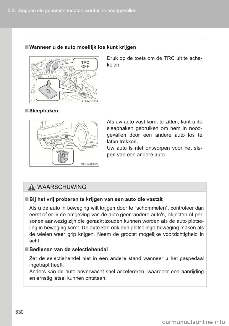 TOYOTA YARIS 2014 Instructieboekje (in Dutch) TOYOTA YARIS 2014 Instructieboekje (in Dutch)