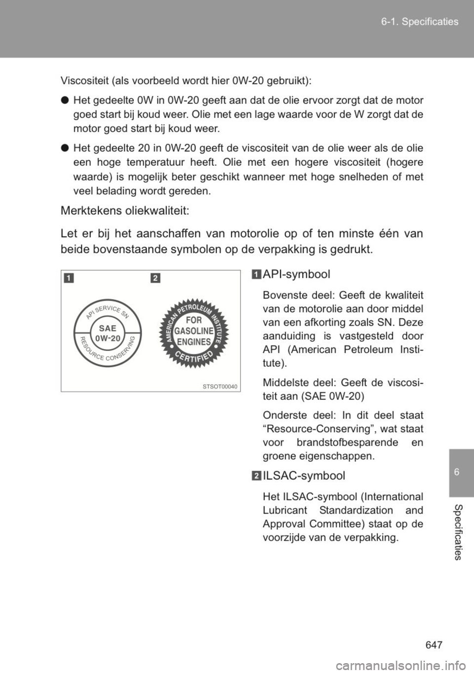 TOYOTA YARIS 2014 Instructieboekje (in Dutch) TOYOTA YARIS 2014 Instructieboekje (in Dutch)