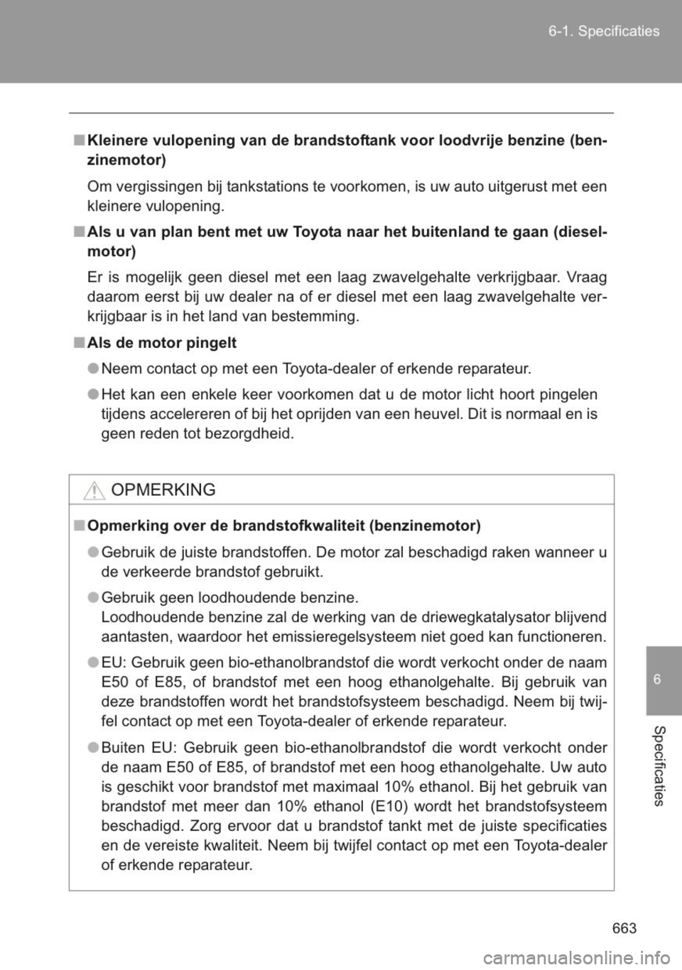 TOYOTA YARIS 2014 Instructieboekje (in Dutch) TOYOTA YARIS 2014 Instructieboekje (in Dutch)