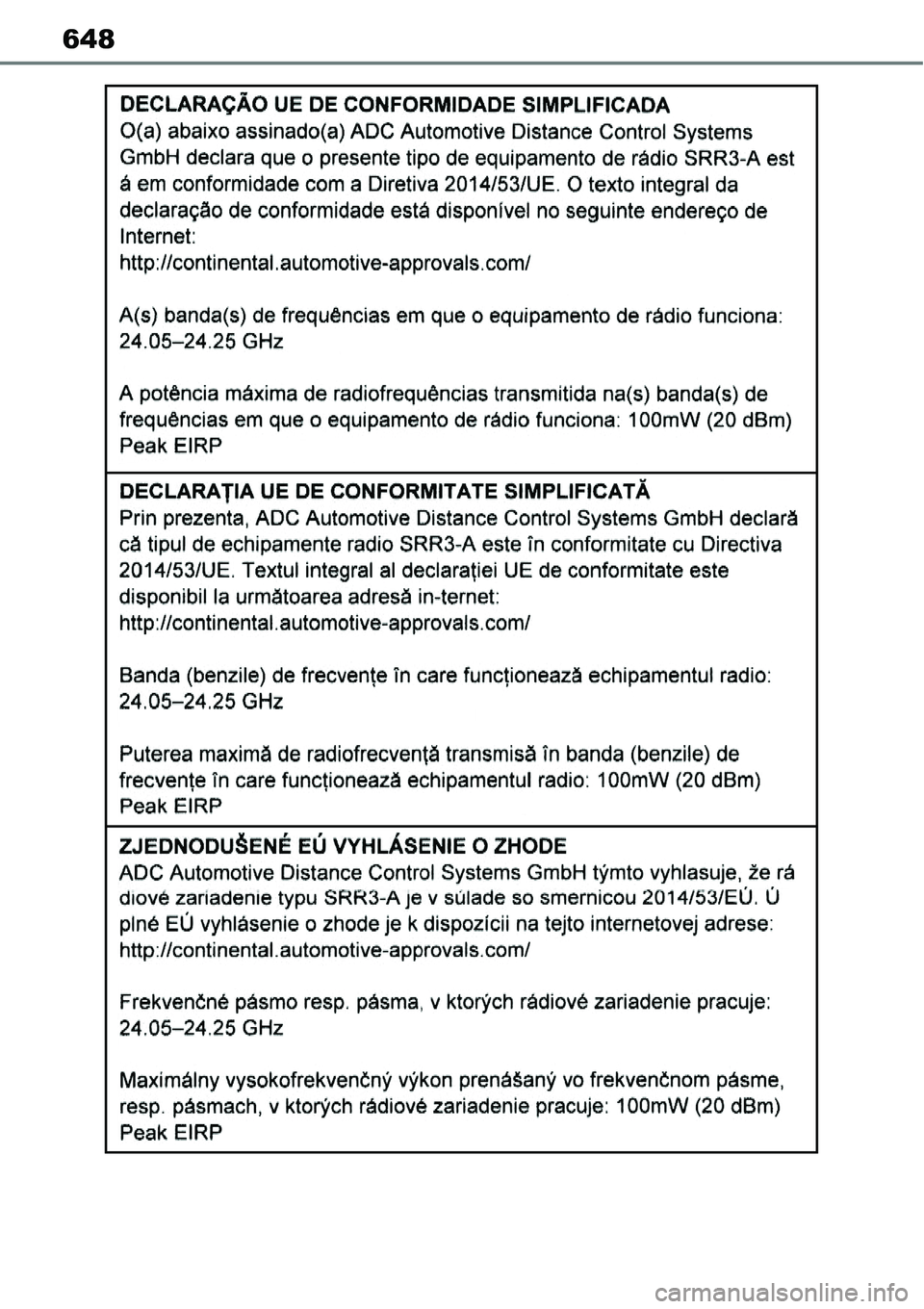 TOYOTA YARIS CROSS 2022 Manual de utilização (in Portuguese) 648 TOYOTA YARIS CROSS 2022 Manual de utilização (in Portuguese) 648