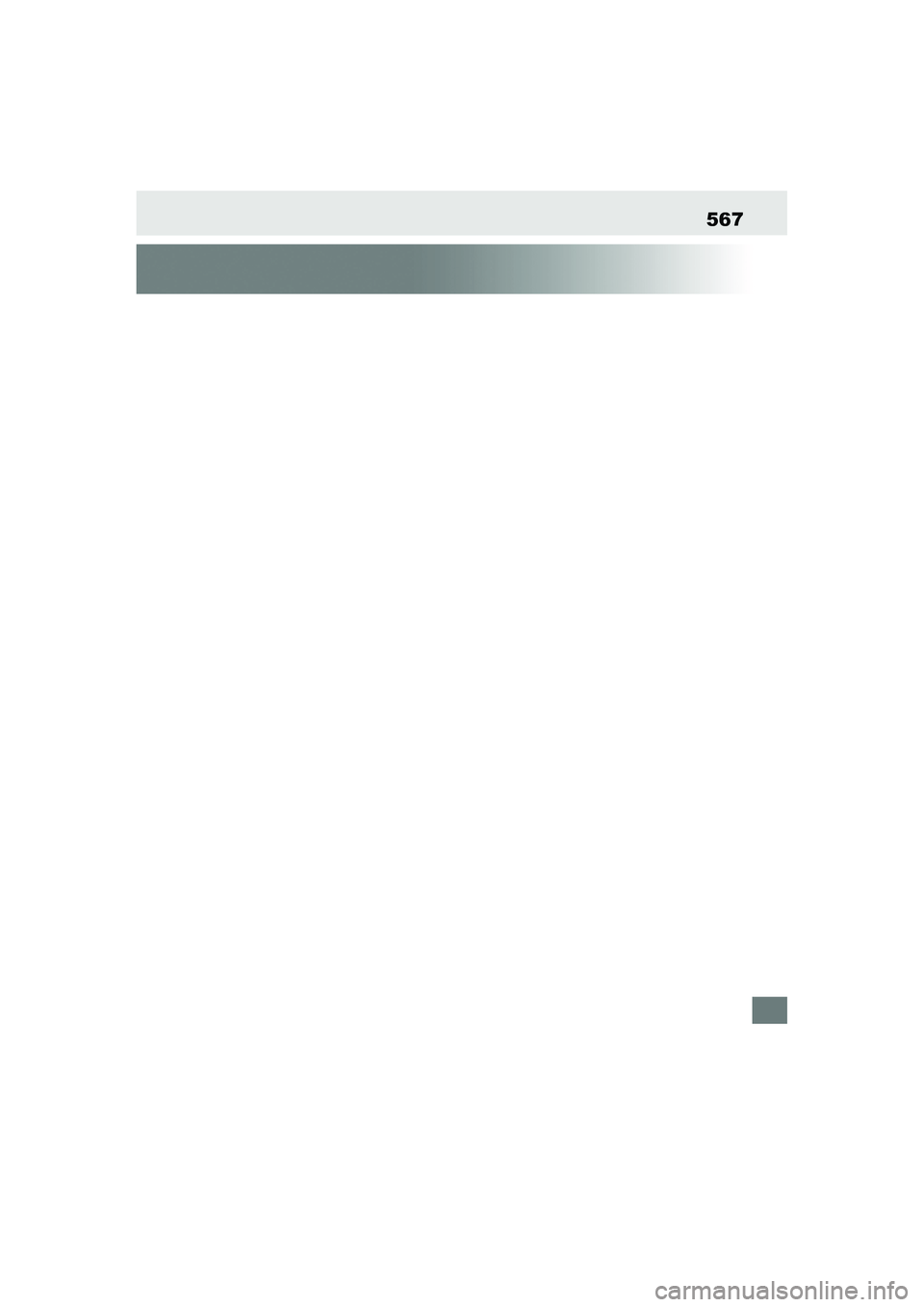 TOYOTA YARIS HATCHBACK 2020  Upute Za Rukovanje (in Croatian) 567
YARIS(HB) Owners Manual_Europe_MK0001_hr
 
YARIS(HB)_OM_Europe_OMK0001CR.book  Page 567  Friday, October 9, 2020  7:38 PM 