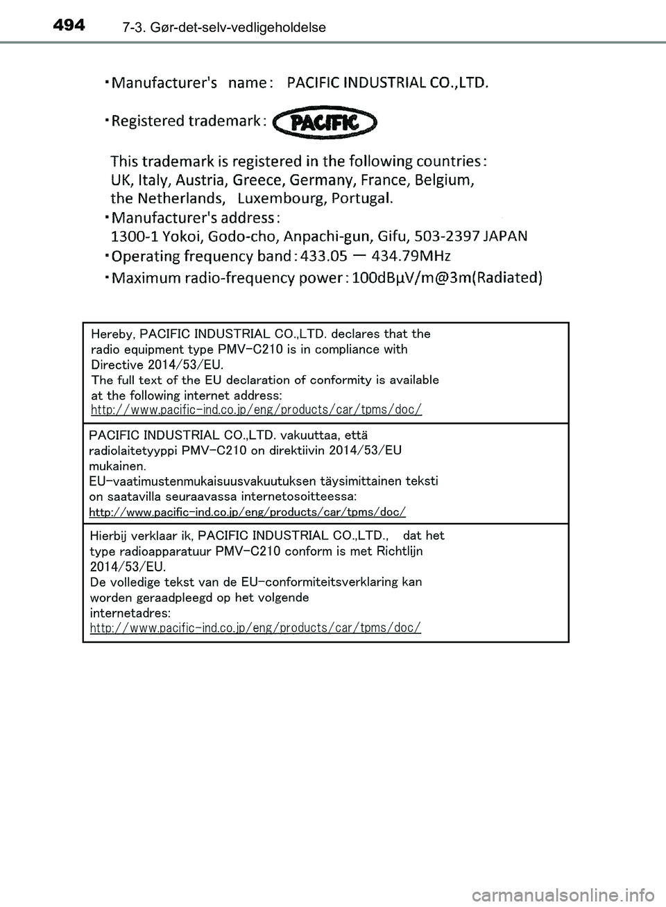 TOYOTA YARIS HATCHBACK 2018  Brugsanvisning (in Danish) 4947-3. Gør-det-selv-vedligeholdelse
YARIS_HV_OM_Europe_OM52C96DK
OM52C96DK.book  Page 494  Friday, February 23, 2018  9:50 AM 
