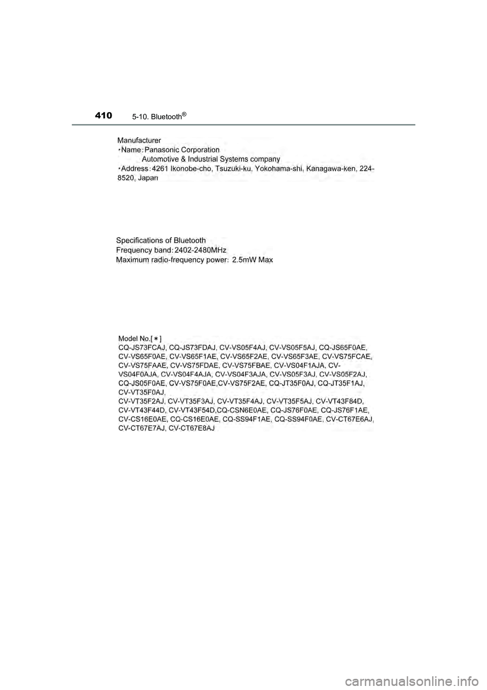 TOYOTA YARIS HATCHBACK 2018  Instructieboekje (in Dutch) 4105-10. Bluetooth®
YARIS_HV_OM_Europe_OM52C96E
YARIS_HV_OM_Europe_OM52C96E.book  Page 410  Wednesday, February 14, 2018  2:57 PM 