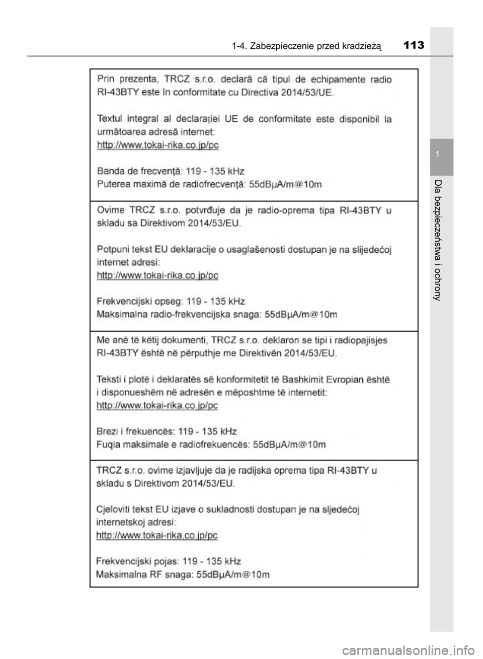 TOYOTA YARIS HATCHBACK 2018  Instrukcja obsługi (in Polish) 1-4. Zabezpieczenie przed kradzie˝à113
1
Dla bezpieczeƒstwa i ochrony
15 YARIS HV OM52C96E  4/9/18  11:48 AM  Page 113    (Black plate) 