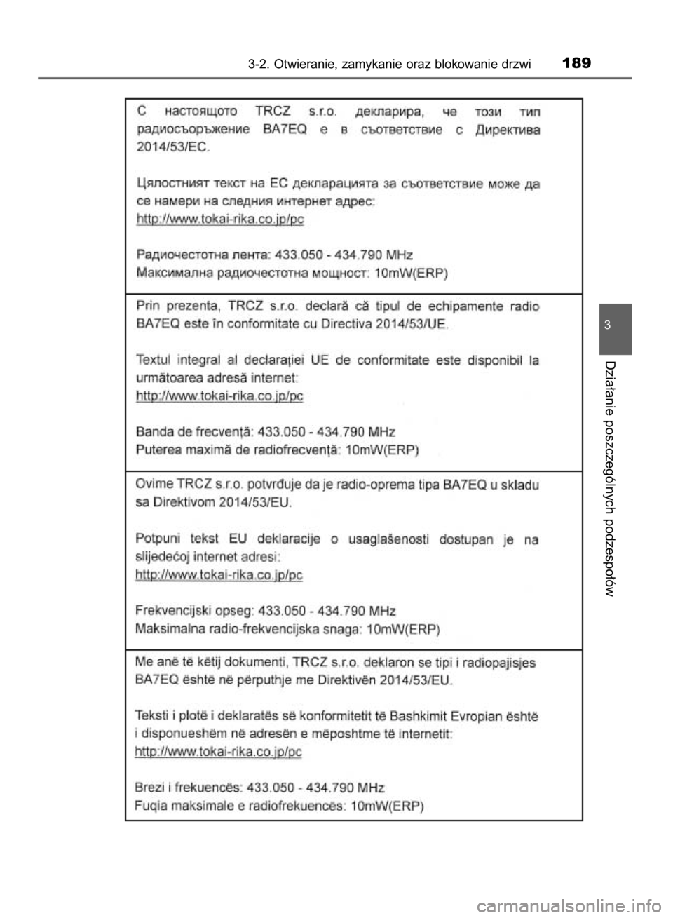 TOYOTA YARIS HATCHBACK 2018  Instrukcja obsługi (in Polish) 3-2. Otwieranie, zamykanie oraz blokowanie drzwi189
3
Dzia∏anie poszczególnych podzespo∏ów
15 YARIS HV OM52C96E  4/9/18  11:48 AM  Page 189    (Black plate) 