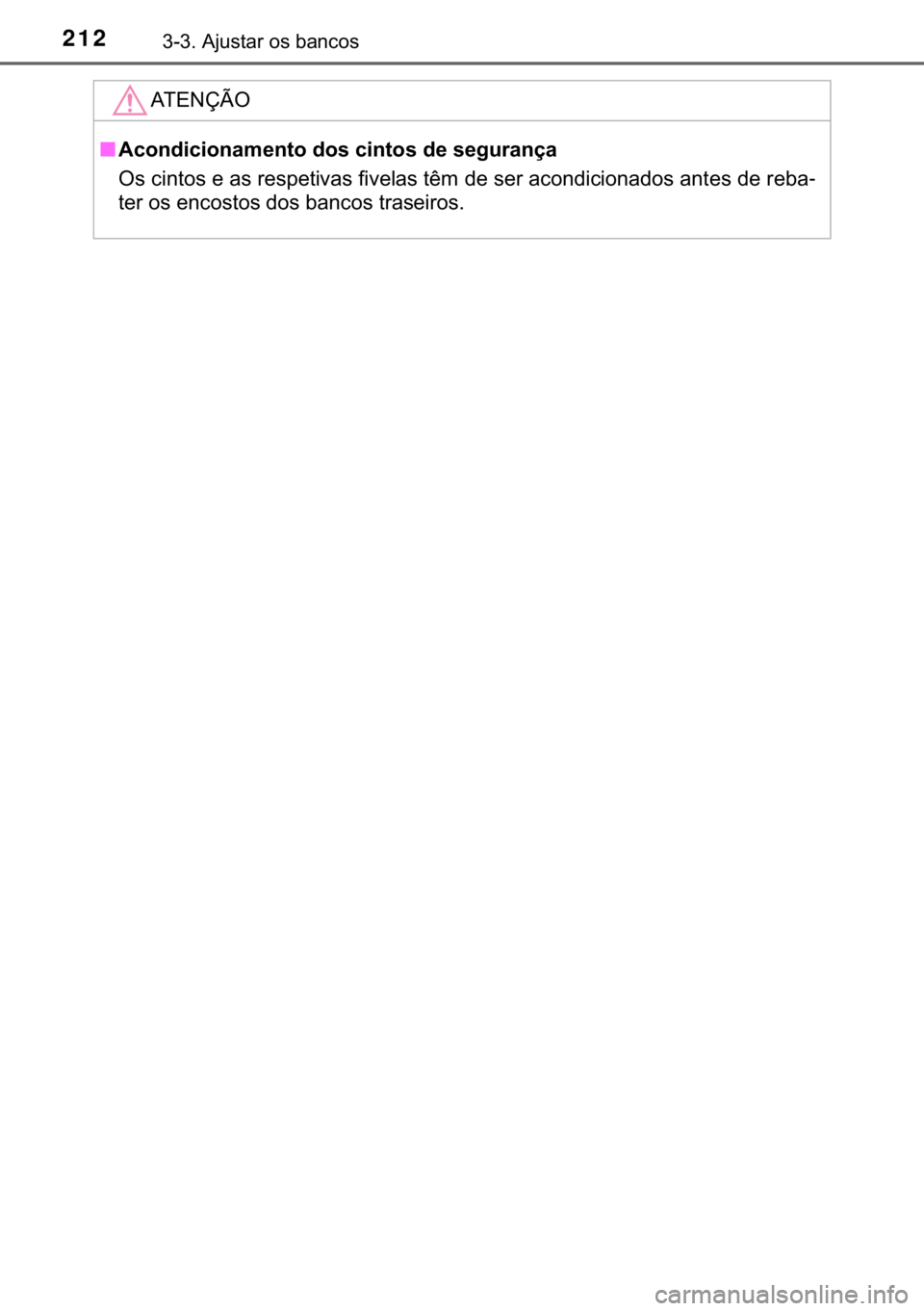 TOYOTA YARIS HATCHBACK 2018  Manual de utilização (in Portuguese) 212������$�M�X�V�W�D�U��R�V��E�D�Q�F�R�V
�$�7�(�1�d�