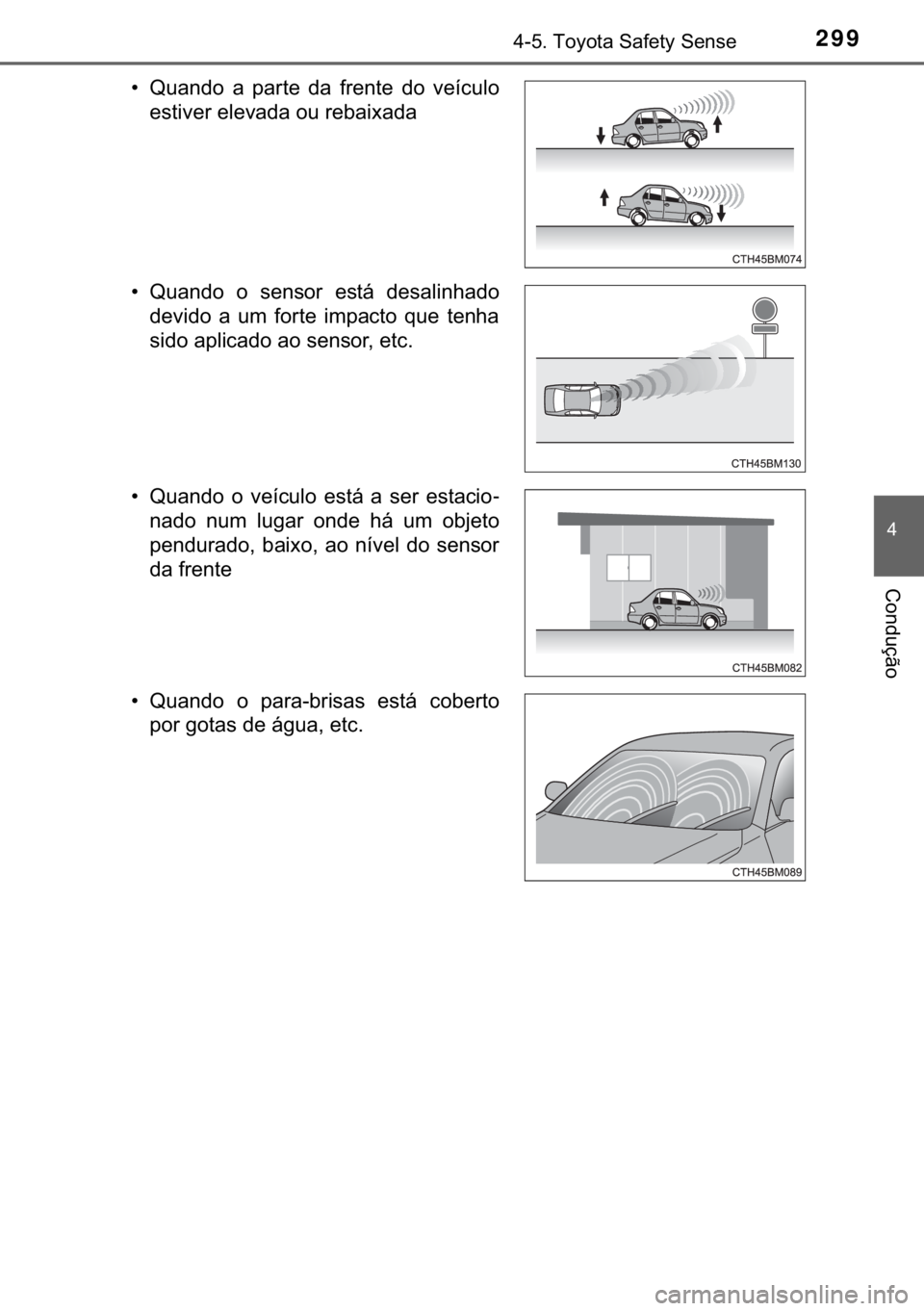 TOYOTA YARIS HATCHBACK 2018  Manual de utilização (in Portuguese) 299������7�R�\�R�W�D��6�D�I�H�W�\��6�H�Q�V�H
�
�&�R�Q�G�X�o�m�R
�