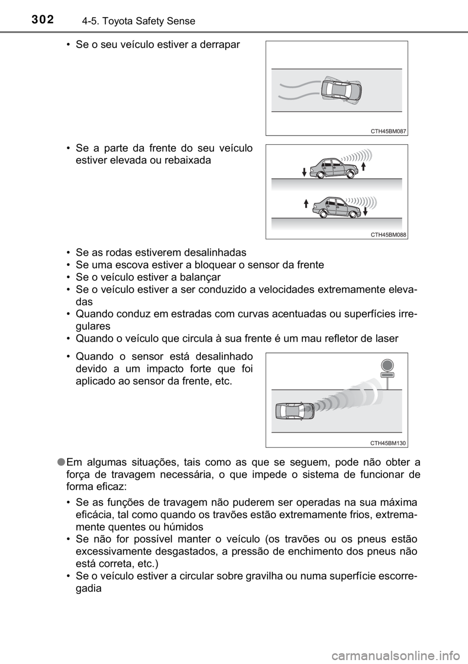 TOYOTA YARIS HATCHBACK 2018  Manual de utilização (in Portuguese) 302������7�R�\�R�W�D��6�D�I�H�W�\��6�H�Q�V�H
�
