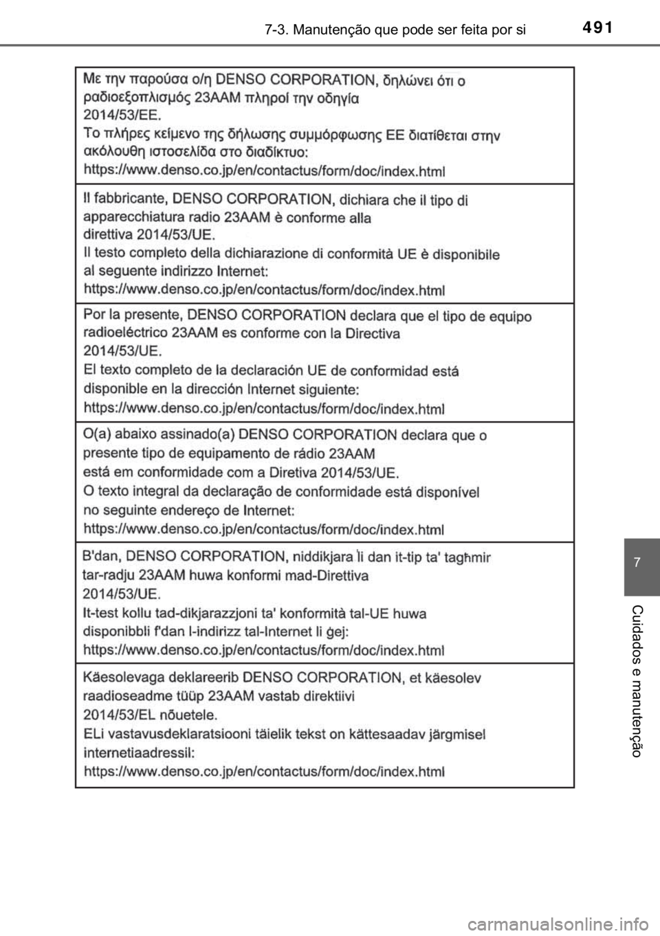 TOYOTA YARIS HATCHBACK 2018  Manual de utilização (in Portuguese) 491������0�D�Q�X�W�H�Q�o�m�R��T�X�H��S�R�G�H��V�H�U��I�H�L�W�D��S�R�U��V�L
�
�&�X�L�G�D�G�R�V��H��P�D�Q�X�W�H�Q�o�m�R 