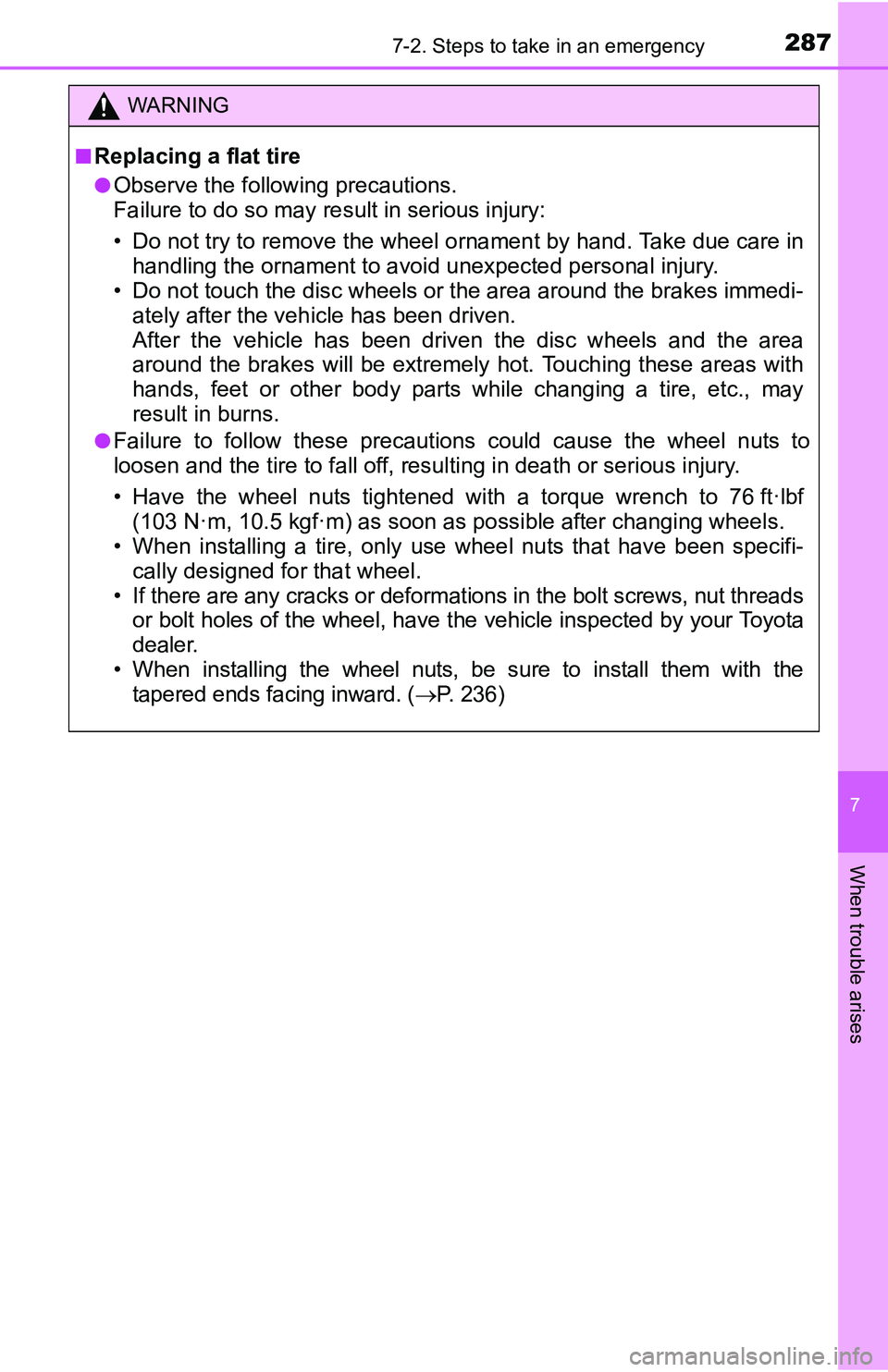 TOYOTA YARIS HATCHBACK 2016 Owners Manual 2877-2. Steps to take in an emergency
7
When trouble arises
WARNING
■Replacing a flat tire
●Observe the following precautions.
Failure to do so may result in serious injury:
• Do not try to remo TOYOTA YARIS HATCHBACK 2016 Owners Manual 2877-2. Steps to take in an emergency
7
When trouble arises
WARNING
■Replacing a flat tire
●Observe the following precautions.
Failure to do so may result in serious injury:
• Do not try to remo