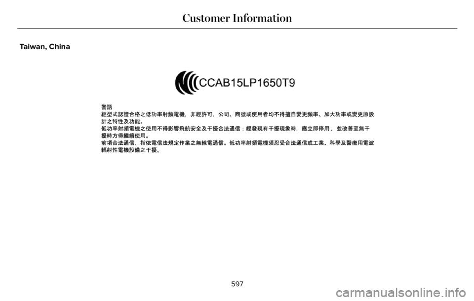 LINCOLN AVIATOR 2023  Owners Manual Taiwan, China
E340203E340203
597
Customer Information 