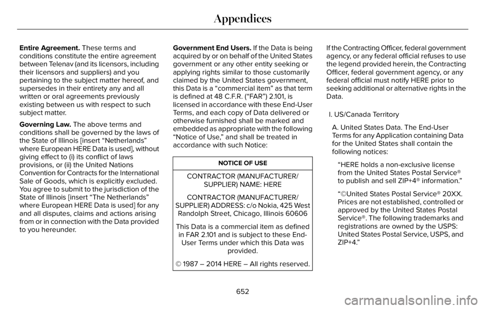 LINCOLN AVIATOR 2023 Owners Manual Entire Agreement. These terms and
conditions constitute the entire agreement
between Telenav (and its licensors, including
their licensors and suppliers) and you
pertaining to the subject matter hereo LINCOLN AVIATOR 2023 Owners Manual Entire Agreement. These terms and
conditions constitute the entire agreement
between Telenav (and its licensors, including
their licensors and suppliers) and you
pertaining to the subject matter hereo