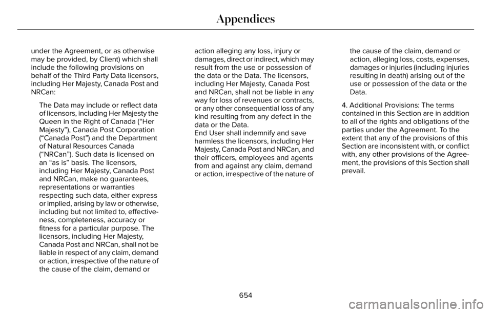 LINCOLN AVIATOR 2023 Owners Manual under the Agreement, or as otherwise
may be provided, by Client) which shall
include the following provisions on
behalf of the Third Party Data licensors,
including Her Majesty, Canada Post and
NRCan: LINCOLN AVIATOR 2023 Owners Manual under the Agreement, or as otherwise
may be provided, by Client) which shall
include the following provisions on
behalf of the Third Party Data licensors,
including Her Majesty, Canada Post and
NRCan: