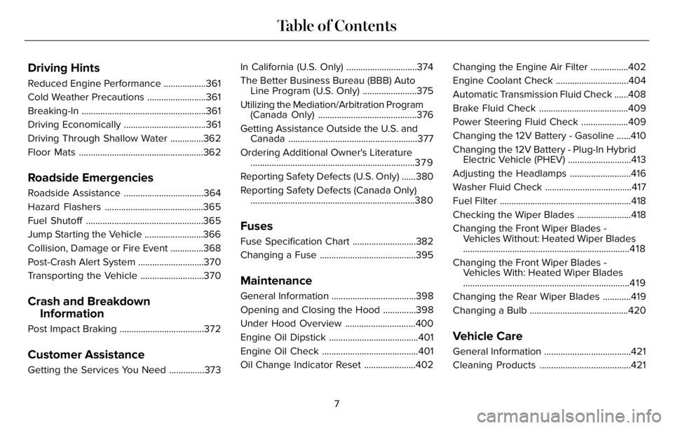 LINCOLN AVIATOR 2023  Owners Manual Driving Hints
Reduced Engine Performance ..................361
Cold Weather Precautions .........................361
Breaking-In .....................................................361
Driving Econom