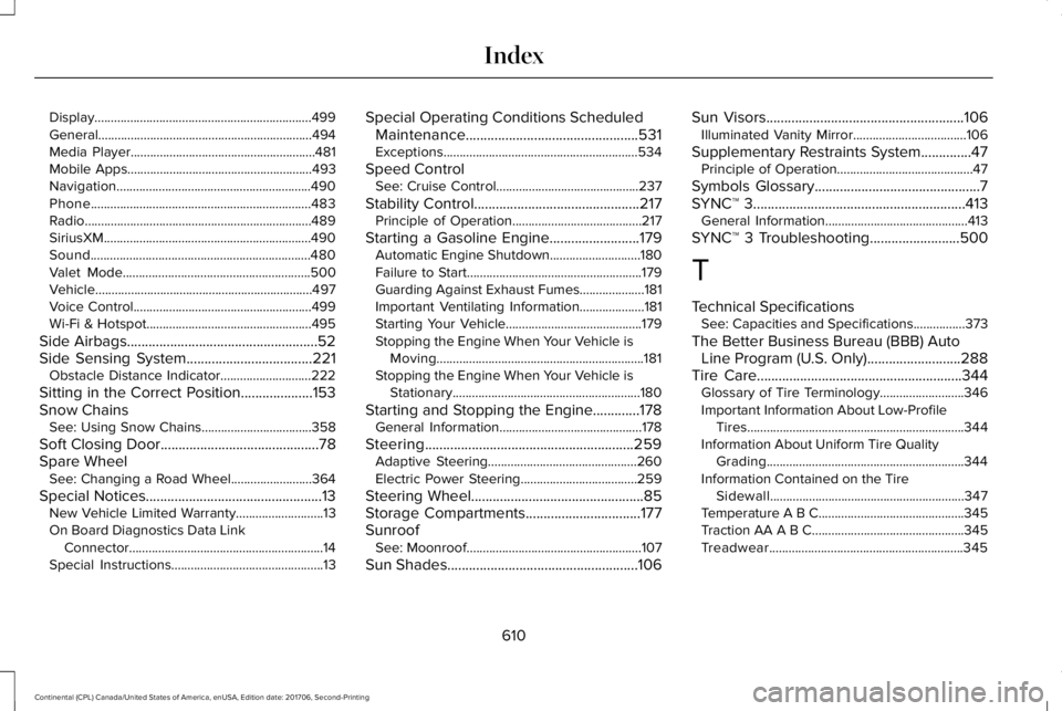 LINCOLN CONTINENTAL 2018 Owners Manual Display...................................................................499General..................................................................494Media Player................................... LINCOLN CONTINENTAL 2018 Owners Manual Display...................................................................499General..................................................................494Media Player...................................