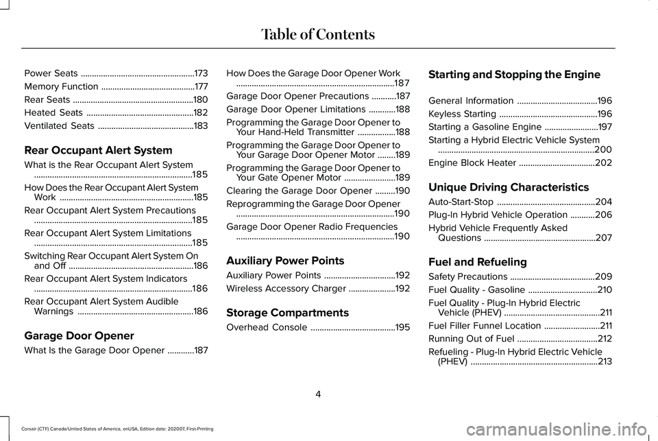 LINCOLN CORSAIR 2021  Owners Manual Power Seats
...................................................173
Memory Function ..........................................
177
Rear Seats ......................................................
180
