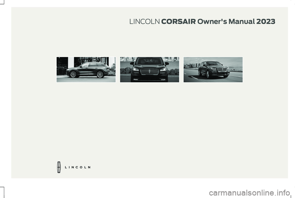 LINCOLN CORSAIR 2023  Owners Manual LINCOLN CORSAIROwner's Manual 2023 