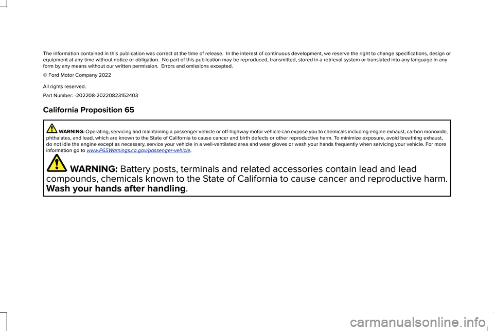 LINCOLN CORSAIR 2023  Owners Manual The information contained in this publication was correct at the time of release.  In the interest of continuous development, we reserve the right to change specifications, design orequipment at any t