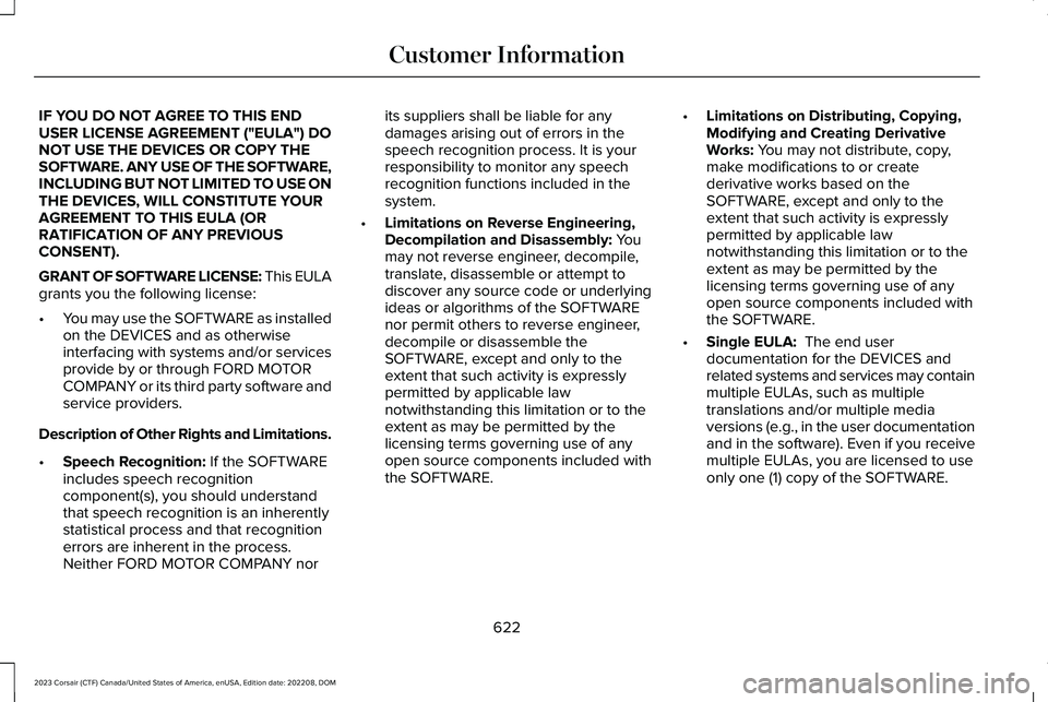 LINCOLN CORSAIR 2023 Owners Manual IF YOU DO NOT AGREE TO THIS ENDUSER LICENSE AGREEMENT ("EULA") DONOT USE THE DEVICES OR COPY THESOFTWARE. ANY USE OF THE SOFTWARE,INCLUDING BUT NOT LIMITED TO USE ONTHE DEVICES, WILL CONSTITUT LINCOLN CORSAIR 2023 Owners Manual IF YOU DO NOT AGREE TO THIS ENDUSER LICENSE AGREEMENT ("EULA") DONOT USE THE DEVICES OR COPY THESOFTWARE. ANY USE OF THE SOFTWARE,INCLUDING BUT NOT LIMITED TO USE ONTHE DEVICES, WILL CONSTITUT