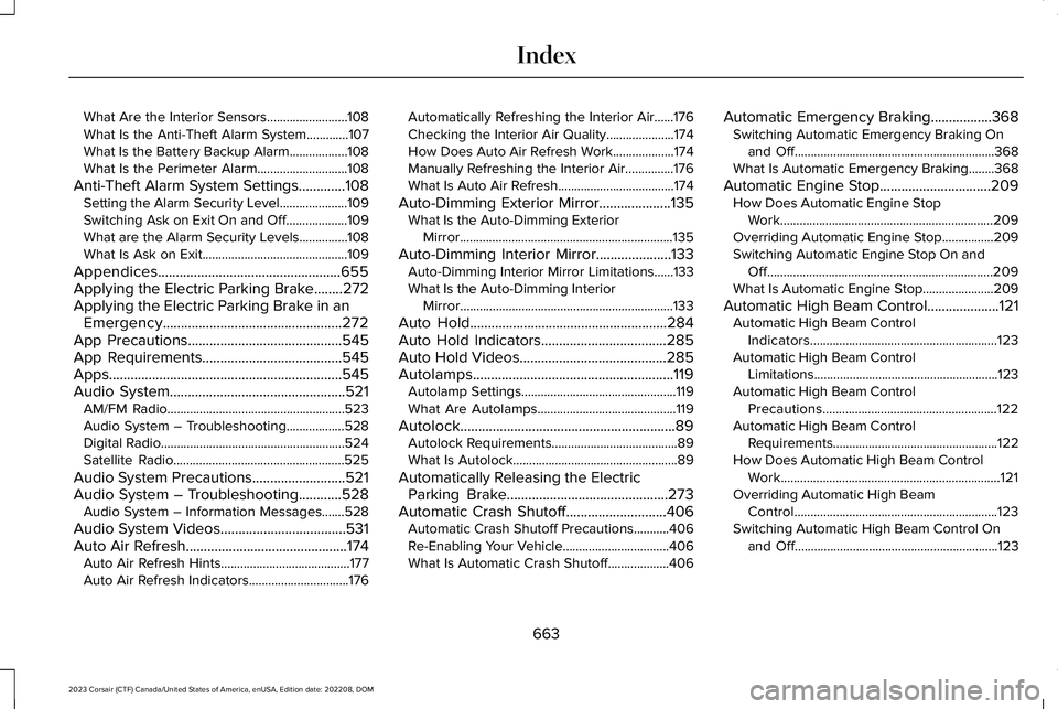 LINCOLN CORSAIR 2023 Owners Manual What Are the Interior Sensors.........................108What Is the Anti-Theft Alarm System.............107What Is the Battery Backup Alarm..................108What Is the Perimeter Alarm............ LINCOLN CORSAIR 2023 Owners Manual What Are the Interior Sensors.........................108What Is the Anti-Theft Alarm System.............107What Is the Battery Backup Alarm..................108What Is the Perimeter Alarm............