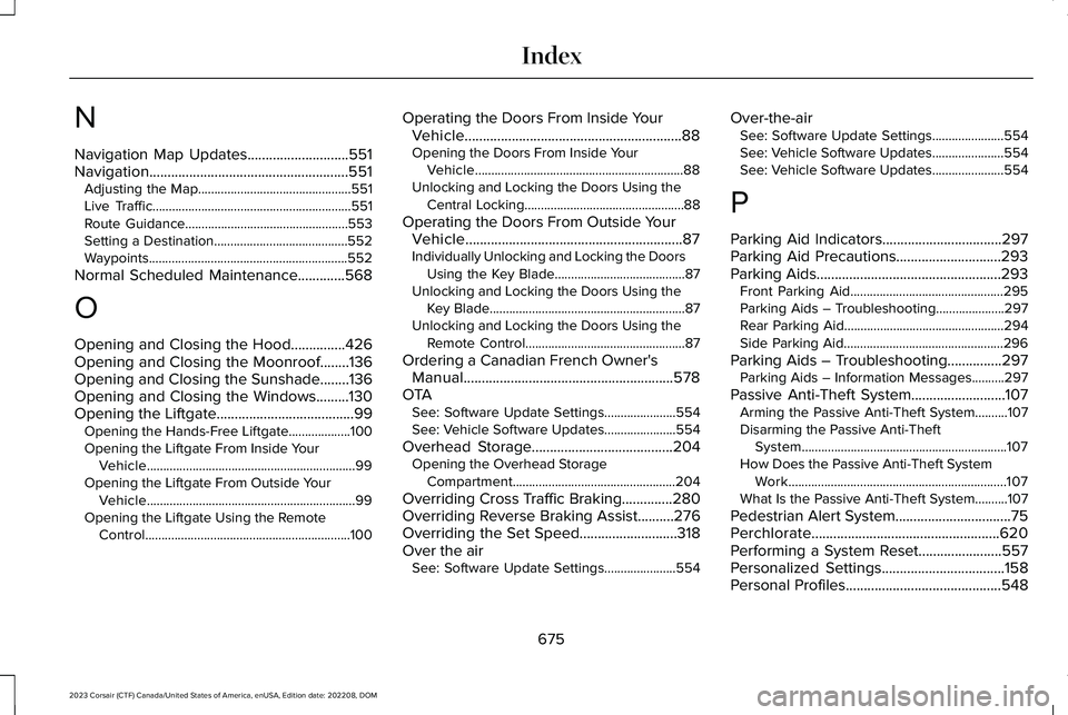LINCOLN CORSAIR 2023 Owners Manual N
Navigation Map Updates............................551Navigation.......................................................551Adjusting the Map...............................................551Live Traff LINCOLN CORSAIR 2023 Owners Manual N
Navigation Map Updates............................551Navigation.......................................................551Adjusting the Map...............................................551Live Traff