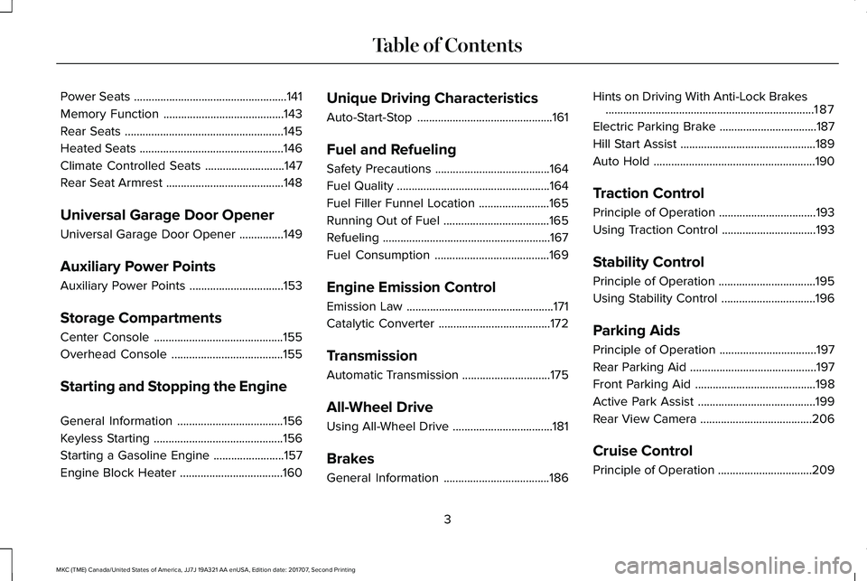 LINCOLN MKC 2018 Owners Manual Power Seats....................................................141
Memory Function.........................................143
Rear Seats......................................................145
Heate LINCOLN MKC 2018 Owners Manual Power Seats....................................................141
Memory Function.........................................143
Rear Seats......................................................145
Heate