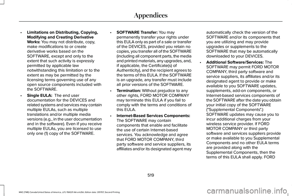 LINCOLN MKC 2018 Owners Manual •Limitations on Distributing, Copying,Modifying and Creating DerivativeWorks: You may not distribute, copy,make modifications to or createderivative works based on theSOFTWARE, except and only to th LINCOLN MKC 2018 Owners Manual •Limitations on Distributing, Copying,Modifying and Creating DerivativeWorks: You may not distribute, copy,make modifications to or createderivative works based on theSOFTWARE, except and only to th
