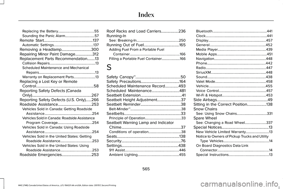 LINCOLN MKC 2018 Service Manual Replacing the Battery..........................................55Sounding the Panic Alarm..................................57
Remote Start...................................................137Automati LINCOLN MKC 2018 Service Manual Replacing the Battery..........................................55Sounding the Panic Alarm..................................57
Remote Start...................................................137Automati