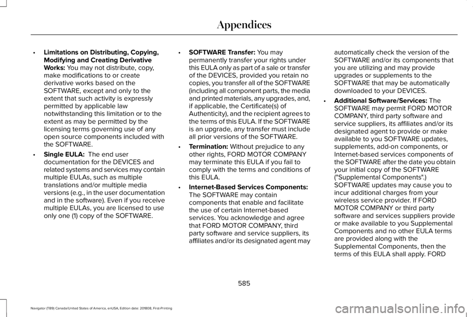 LINCOLN NAVIGATOR 2019 Owners Manual •Limitations on Distributing, Copying,Modifying and Creating DerivativeWorks: You may not distribute, copy,make modifications to or createderivative works based on theSOFTWARE, except and only to th LINCOLN NAVIGATOR 2019 Owners Manual •Limitations on Distributing, Copying,Modifying and Creating DerivativeWorks: You may not distribute, copy,make modifications to or createderivative works based on theSOFTWARE, except and only to th