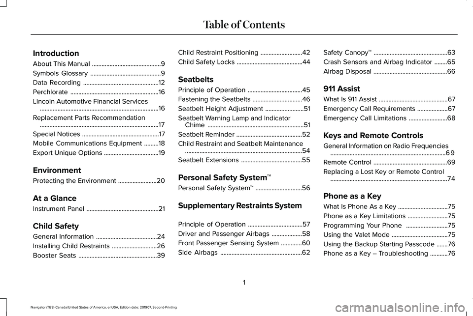 LINCOLN NAVIGATOR 2020  Owners Manual Introduction
About This Manual
...........................................9
Symbols Glossary ............................................
9
Data Recording .............................................