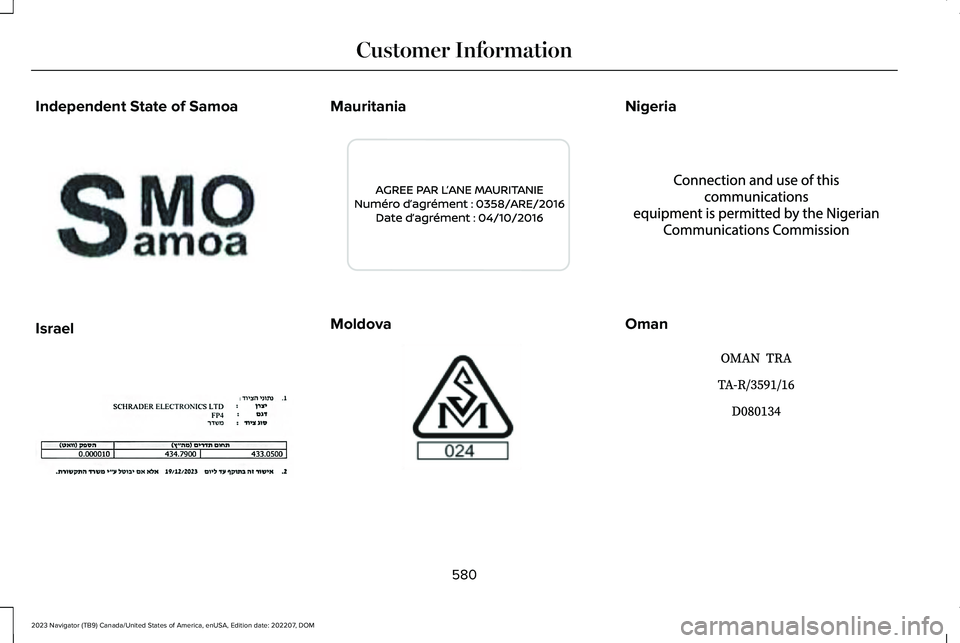 LINCOLN NAVIGATOR 2023  Owners Manual Independent State of Samoa
Israel
Mauritania
Moldova
Nigeria
Oman
580
2023 Navigator (TB9) Canada/United States of America, enUSA, Edition date: 202207, DOMCustomer InformationE365127  E382725  E33797