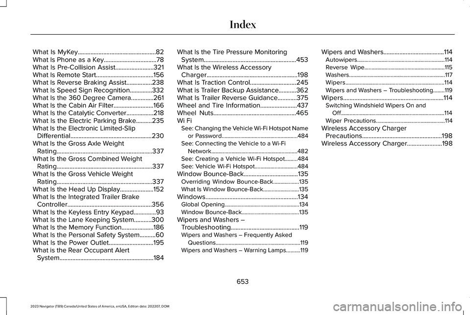 LINCOLN NAVIGATOR 2023 Owners Guide What Is MyKey.................................................82What Is Phone as a Key.................................78What Is Pre-Collision Assist........................321What Is Remote Start.... LINCOLN NAVIGATOR 2023 Owners Guide What Is MyKey.................................................82What Is Phone as a Key.................................78What Is Pre-Collision Assist........................321What Is Remote Start....