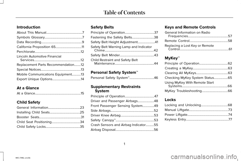 LINCOLN MKC 2015  Owners Manual Introduction
About This Manual............................................7
Symbols Glossary
..............................................7
Data Recording
............................................