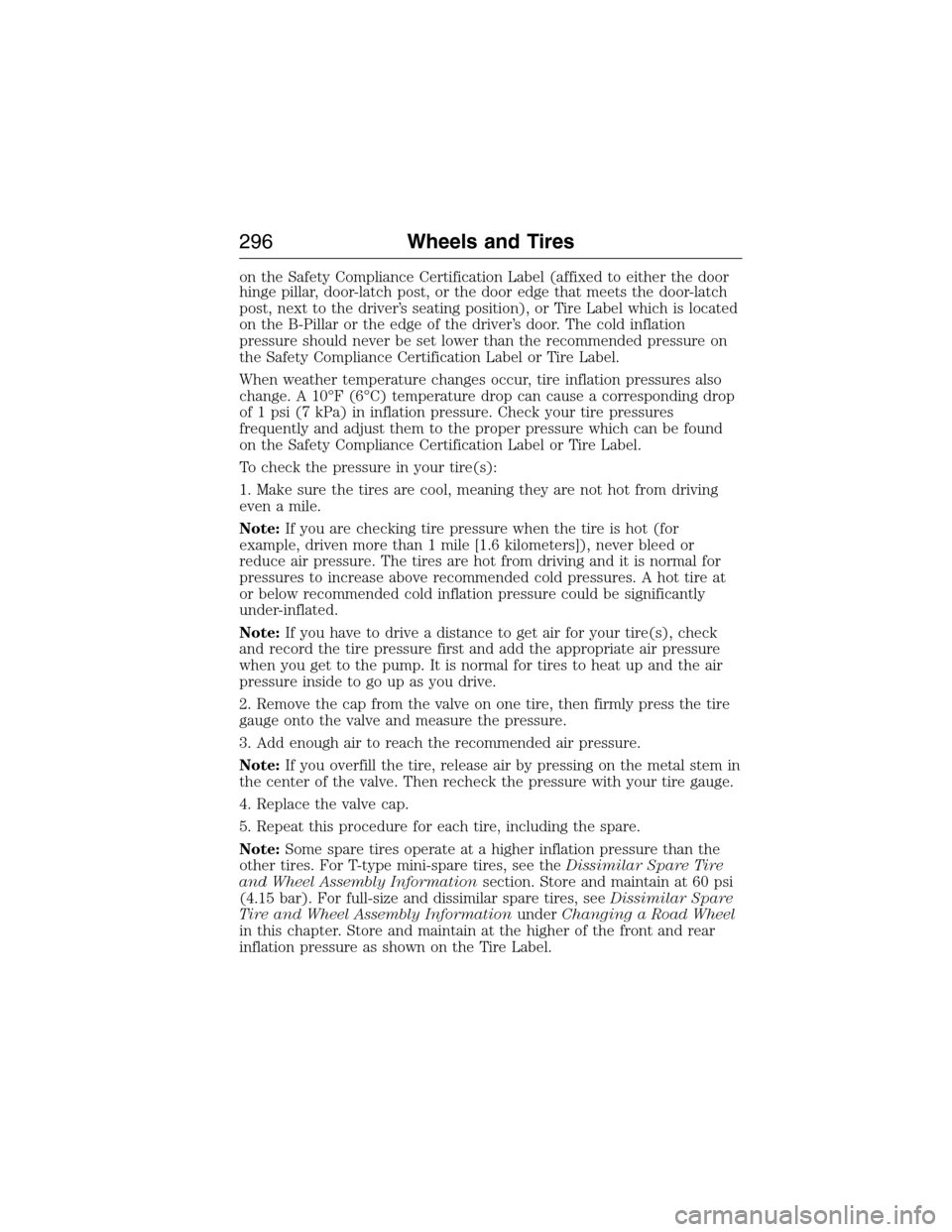 LINCOLN MKX 2015 Owners Manual on the Safety Compliance Certification Label (affixed to either the door
hinge pillar, door-latch post, or the door edge that meets the door-latch
post, next to the driver’s seating position), or Ti LINCOLN MKX 2015 Owners Manual on the Safety Compliance Certification Label (affixed to either the door
hinge pillar, door-latch post, or the door edge that meets the door-latch
post, next to the driver’s seating position), or Ti