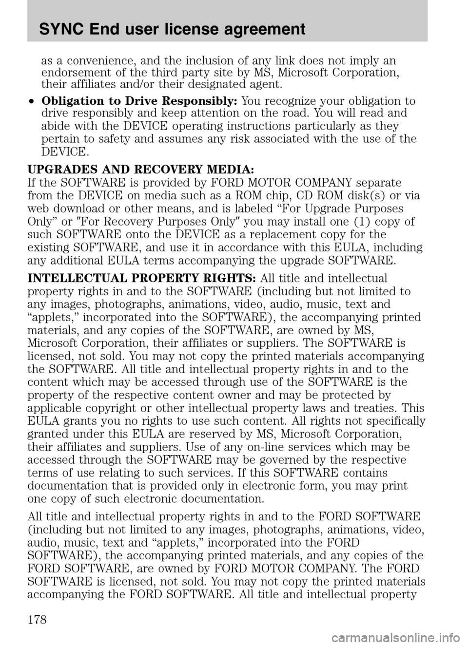 LINCOLN NAVIGATOR 2009  Navigation Manual as a convenience, and the inclusion of any link does not imply an 
endorsement of the third party site by MS, Microsoft Corporation,
their affiliates and/or their designated agent. 
•  Obligation to