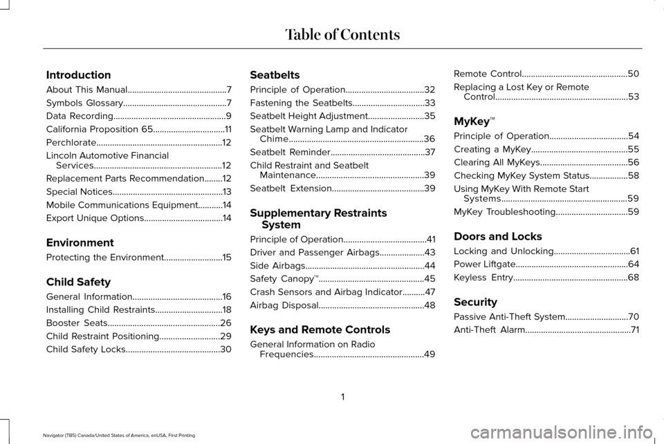 LINCOLN NAVIGATOR 2017  Owners Manual Introduction
About This Manual............................................7
Symbols Glossary
..............................................7
Data Recording
............................................