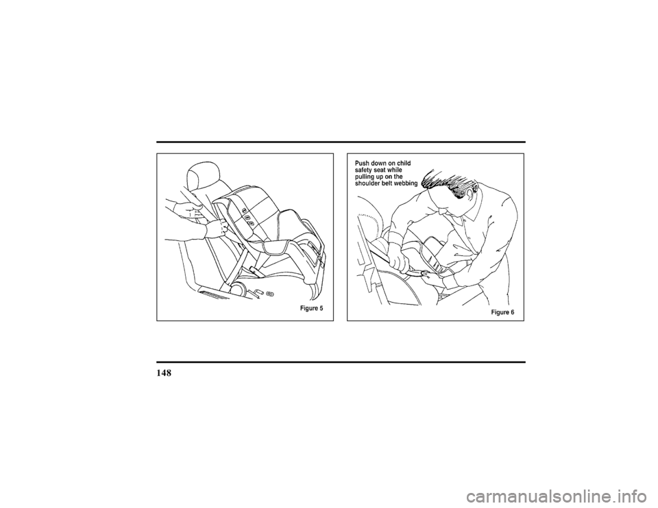 LINCOLN TOWN CAR 1997  Owners Manual 148
File:06fnsst.ex
Update:Fri Jun 21 08:57:53 1996 