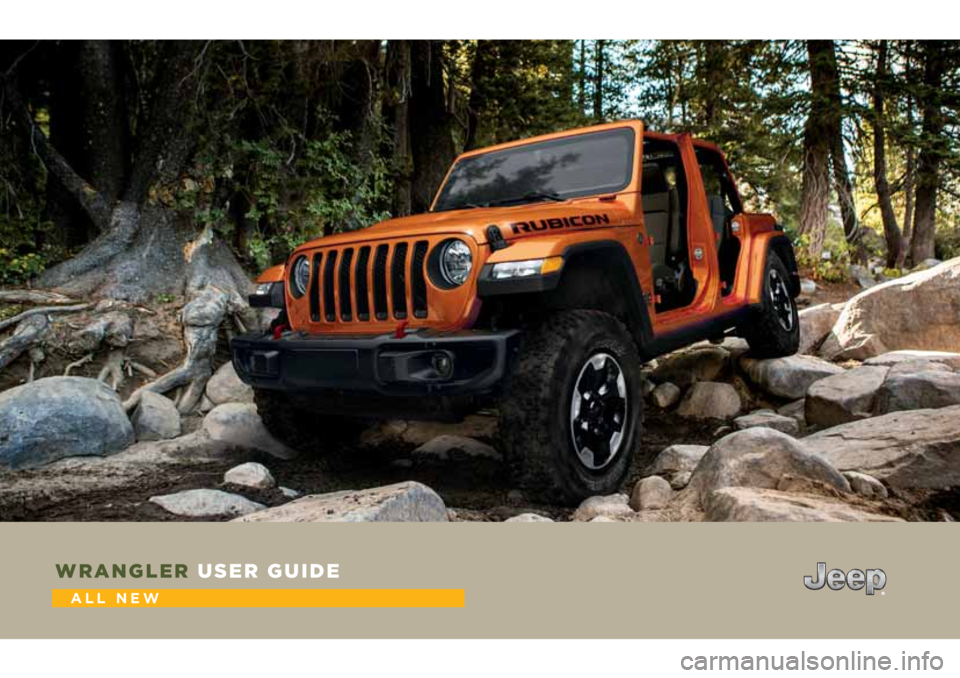 JEEP WRANGLER UNLIMITED 2018  Owner handbook (in English) WRANGLER USER GUIDE
ALL NEW 