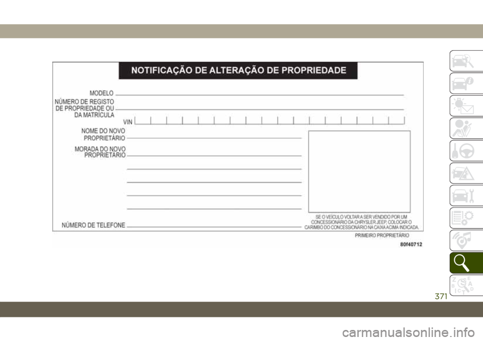 JEEP WRANGLER UNLIMITED 2018  Manual de Uso e Manutenção (in Portuguese) 371 