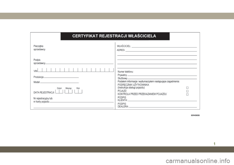 JEEP WRANGLER UNLIMITED 2019 Instrukcja obsługi (in Polish) 1 JEEP WRANGLER UNLIMITED 2019 Instrukcja obsługi (in Polish) 1