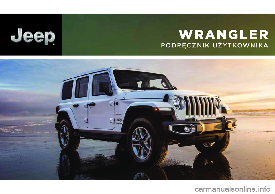 JEEP WRANGLER UNLIMITED 2021  Instrukcja obsługi (in Polish) WRANGLER
PODRĘCZNIK UŻYTKOWNIKA 