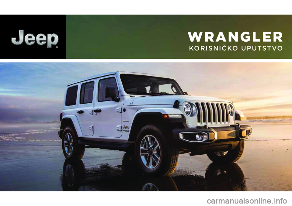 JEEP WRANGLER UNLIMITED 2021  Knjižica za upotrebu i održavanje (in Serbian) WRANGLER
KORISNIČKO UPUTSTVO 